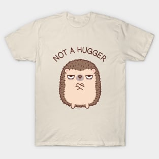 Grumpy Hedgehog Not A Hugger T-Shirt